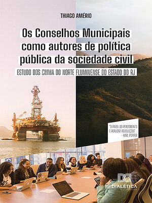 cover image of Os Conselhos Municipais como autores de política pública da sociedade civil